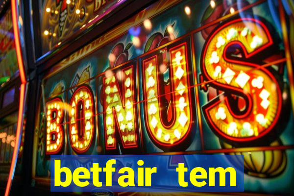 betfair tem pagamento antecipado